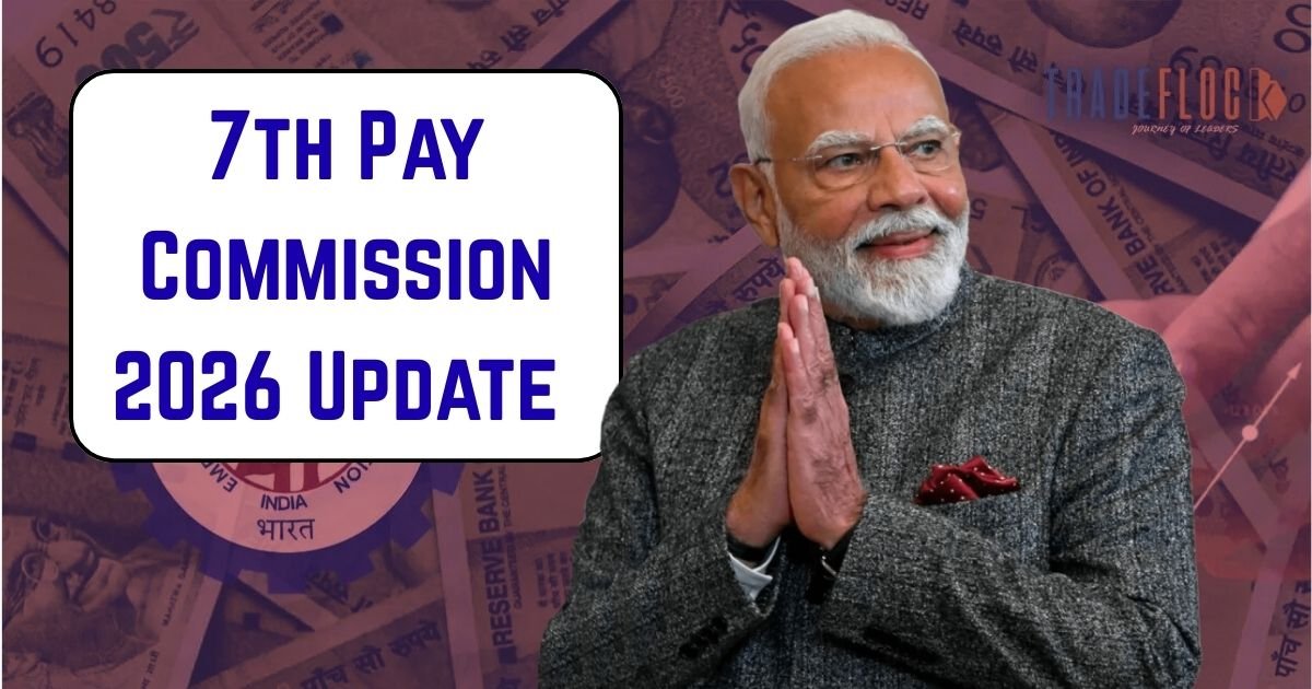 7th Pay Commission 2026 Update
